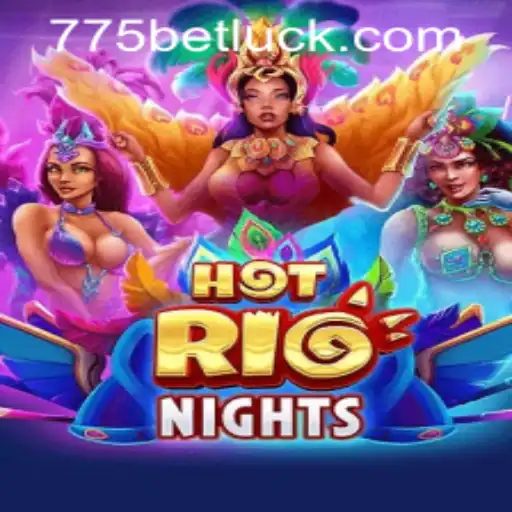 Unleashing the Excitement of HotRioNights with 775bet PH Login