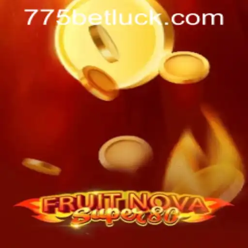 Discover the Thrilling World of FruitNovaSuper80 and Seamlessly Navigate 775bet PH Login
