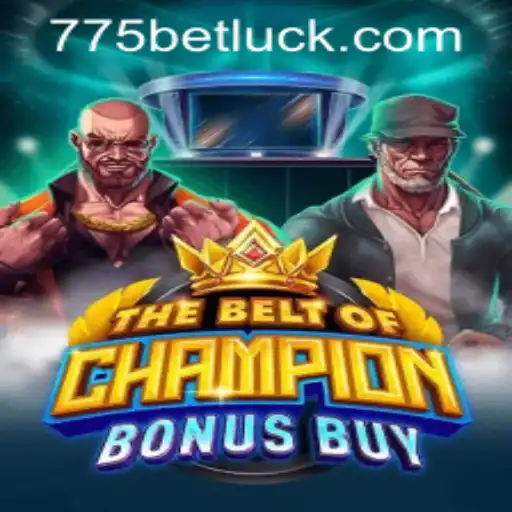 Unveiling TheBeltOfChampionBonusBuy: A Game Powering Up 775bet PH